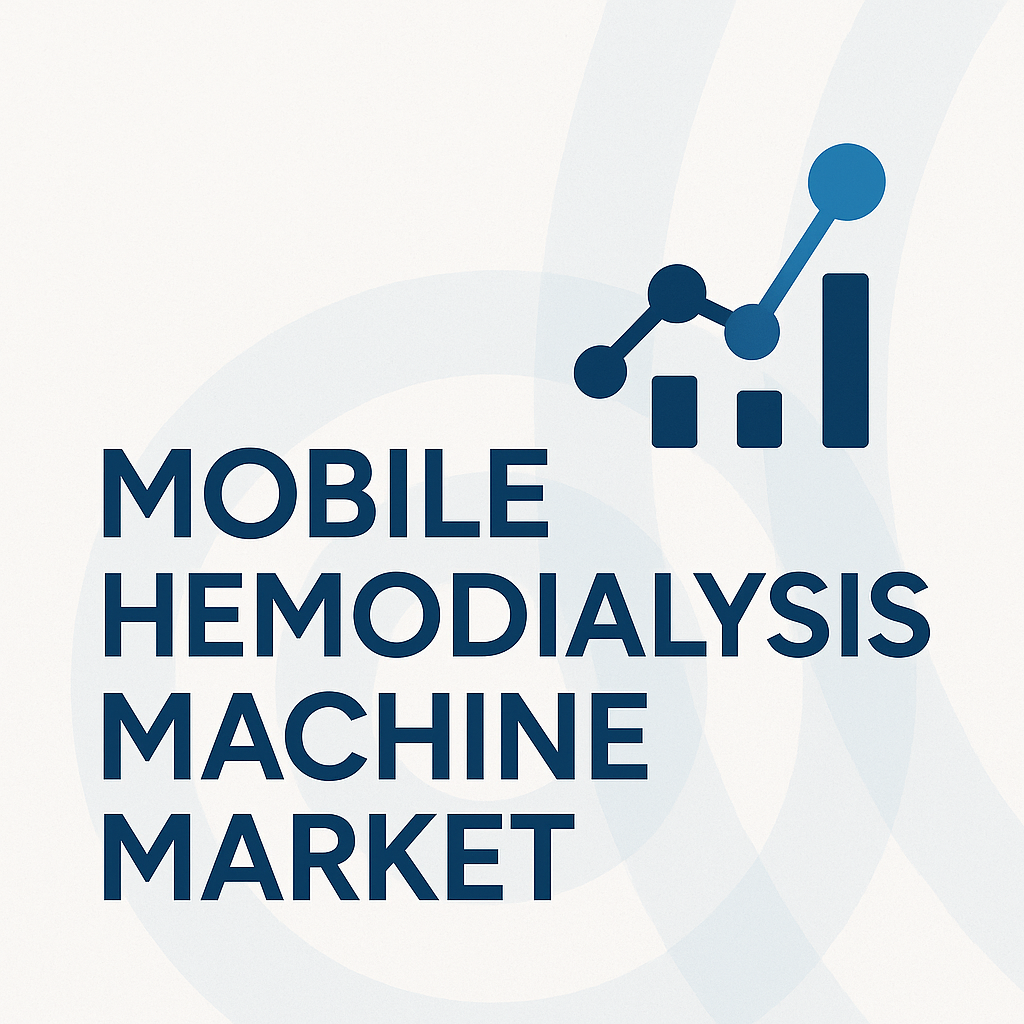 Mobile Hemodialysis Machine Market Trends and Forecast by Key Regions