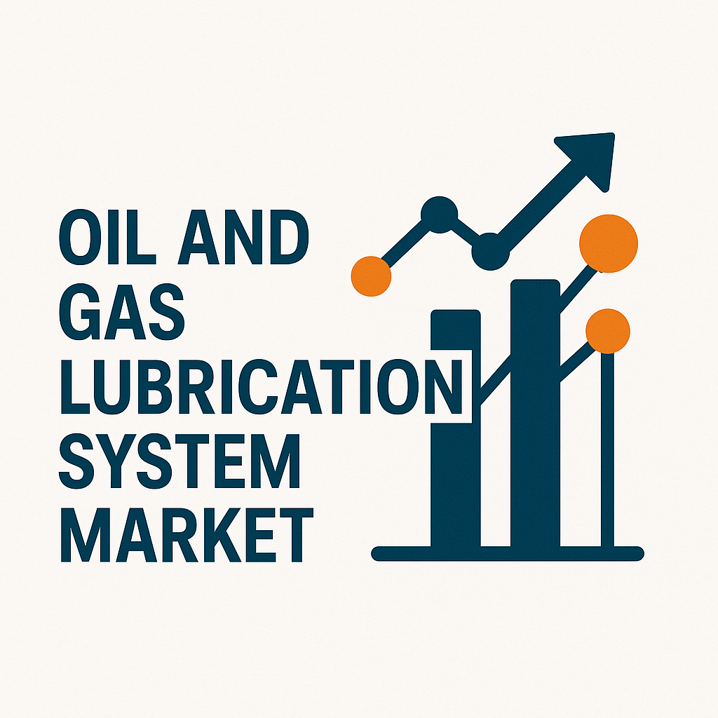 Oil and Gas Lubrication System Market